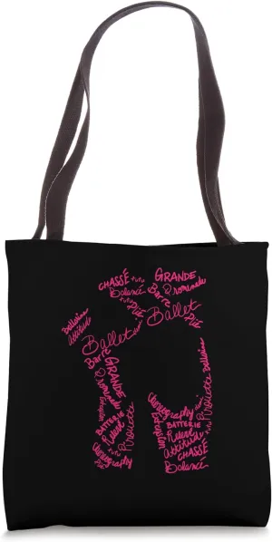 Ballet Pointe Shoe Word Cloud - Ballet Dancer - Ballet Art Tote Bag