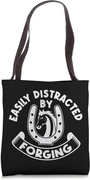Distracted by Forging Horse Hooves Farriers Tote Bag