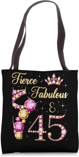Fierce Fabulous & 45 Years Old Ballet Dancer Birthday Party Tote Bag