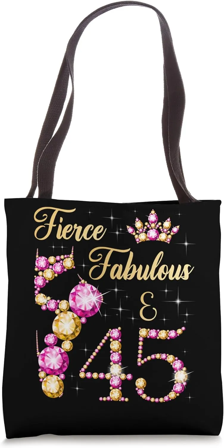 Fierce Fabulous & 45 Years Old Ballet Dancer Birthday Party Tote Bag