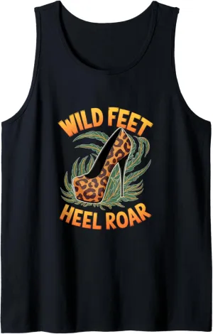 High Heels Wild Feet Heel Roar Trendsetters Fashion Lovers Tank Top
