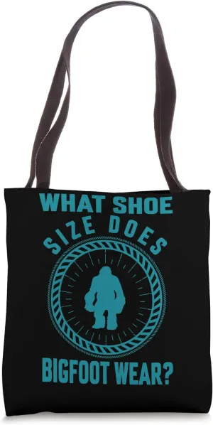 Shoe Size Bigfoot Design For Mythical Creature Believer Tote Bag