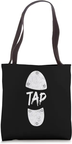 Tapping Tap Rhythmic Foot Stomping Tapper Tap Dancing Tote Bag