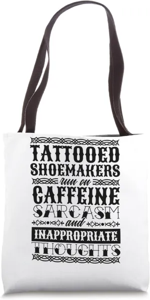 Tattooed Shoemakers for Shoe Lover and Shoemaking Tote Bag