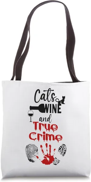 Watching Crime Shows Love Cats Wine And True Crime Tote Bag